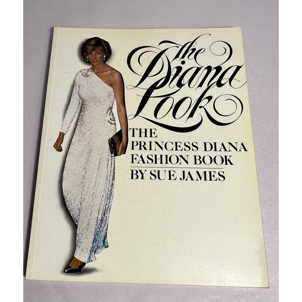 The Diana Look: The Princess Diana Fashion Paper Book By Sue James 1984
